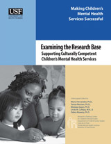 Examining the Research Supporting Cultural Competence in Children’s Mental Health Services